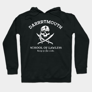 Darrrtmouth - School Of Lawless Hoodie